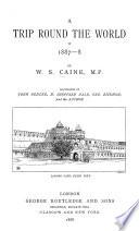 A Trip Round the World in 1887-8