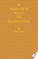 A Vampire's Book of Knowledge by Hectar