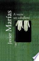 A veces un caballero