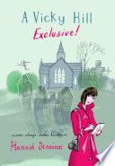 A Vicky Hill Exclusive!