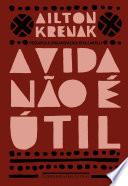 A vida não é útil