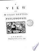 A View of Sir Isaac Newton's Philosophy