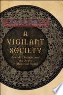 A Vigilant Society
