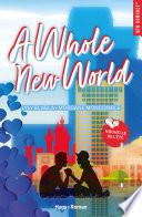 A whole new world
