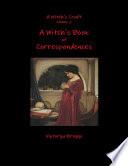 A Witch's Craft Volume 2: A Witch's Book of Correspondences