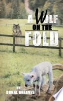 A Wolf on the Fold