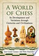 A World of Chess