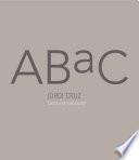 ABaC. Cocina en evolución / ABaC. A Kitchen in Evolution