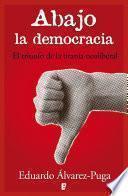 Abajo la democracia