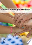 Abarcando la discapacidad desde el aprendizaje cooperativo