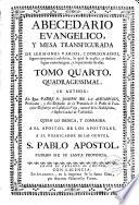 Abecedario evangelico, y mesa transfigurada de Sermones varios, coordinados segun competen à cada letra ...