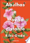 Abelhas e trovão distante