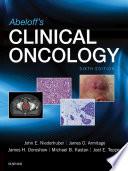 Abeloff's Clinical Oncology E-Book
