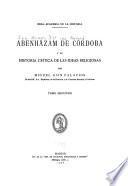 Abenházam de Córdoba y su Historia crítica de las ideas religiosas: Disertación preliminar. El Físal de Abenházam