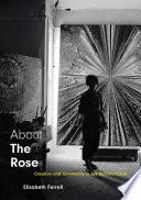 About the Rose
