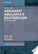 Abraham Abulafia’s Esotericism