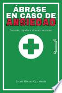 Ábrase en caso de ansiedad