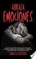 Abraza Tus Emociones
