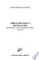 Abrazado por la revolución