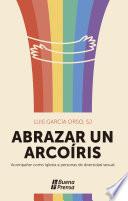 Abrazar un arcoíris