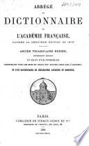 Abrégé du dictionnaire de l'Académie française d'après la dernière édition de 1878