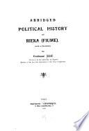 Abridged Political History of Rieka (Fiume)
