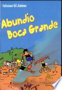 Abundio boca grande