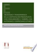 Abusividad y transparencia en la contratación predispuesta con consumidores y, también, con autónomos y empresarios (Pymes)