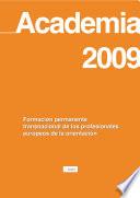 Academia 2008-2009. Formación permanente transnacional de los profesionales europeos de la orientación