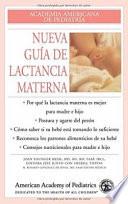Academia Americana de Pediatría nueva guía de lactancia materna