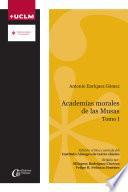Academias morales de las Musas I