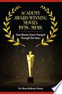 Academy Award Winning Movies 1928-2020