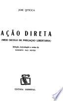 Ação direta (meio século de pregação libertária)