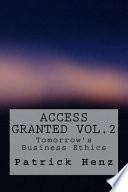 Access Granted Vol. 2