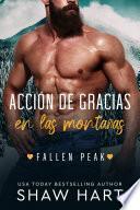 Acción de Gracias En las Montañas