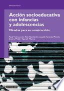 Acción socioeducativa con infancias y adolescencias