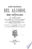 Acción terapéutica del alcohol en las pneumo y cardiopatías agudas