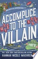 Accomplice to the Villain