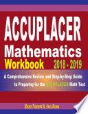 ACCUPLACER Mathematics Workbook 2018 - 2019