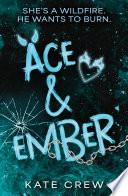 Ace & Ember