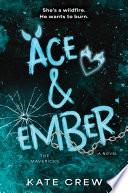 Ace & Ember