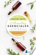 Aceites esenciales. Guía de iniciación