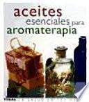Aceites esenciales para aromaterapia