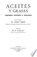 Aceites y grasas vegetales, animales y minerales