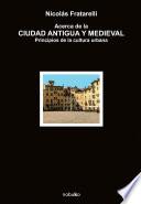 Acerca de la ciudad antigua medieval