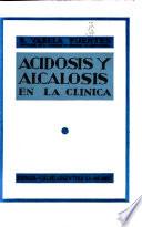 Acidosis y alcalosis en la clínica
