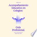 Acompañamiento Educativo en Colegios: Guía Profesional