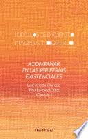Acompañar en las periferias existenciales (I Círculos de encuentro Marisa Moresco)