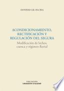 Acondicionamiento, rectificación y regulación del Segura