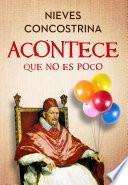 Acontece que no es poco